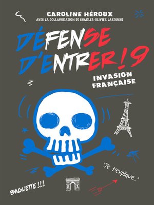 cover image of Défense d'entrer! 9--Invasion française!